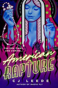 American Rapture by C.J. Leede