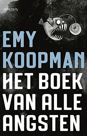 Het boek van alle angsten by Emy Koopman