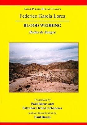 Blood Wedding by Salvador Ortiz-Carboneres, Salvador Ortiz-Carboneres, Salvador Ortiz-Carboneres, Paul Burns