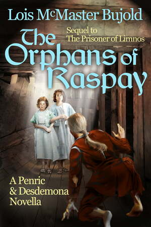 The Orphans of Raspay by Lois McMaster Bujold