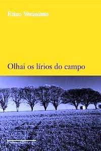 Olhai os lírios do campo by Erico Verissimo