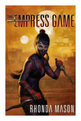 The Empress Game by Rhonda Mason