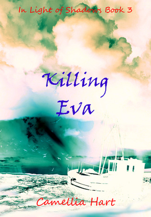 Killing Eva by Camellia Hart