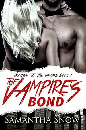 The Vampire's Bond by Samantha Snow