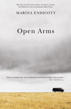 Open Arms by Marina Endicott