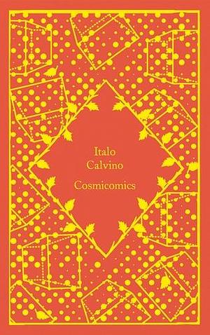 Cosmicomics by William Weaver, Italo Calvino