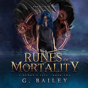 Runes of Mortality by G. Bailey