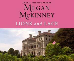 Lions and Lace by Meagan McKinney