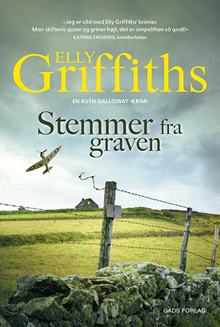 Stemmer fra graven by Elly Griffiths