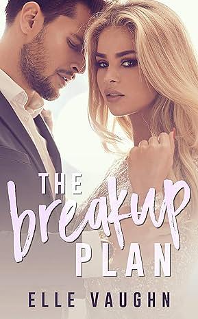 The Breakup Plan by Elle Vaughn
