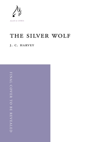 The Silver Wolf by J.C. Harvey