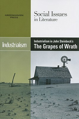 Industrialism in John Steinbeck's the Grapes of Wrath by 