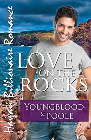 Love on the Rocks by Jennifer Youngblood, Sandra Poole