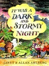 It Was a Dark and Stormy Night by Allan Ahlberg, Janet Ahlberg