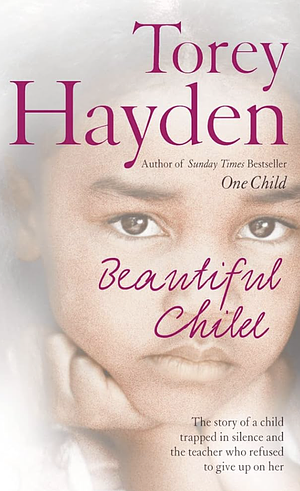 Beautiful Child by Torey Hayden
