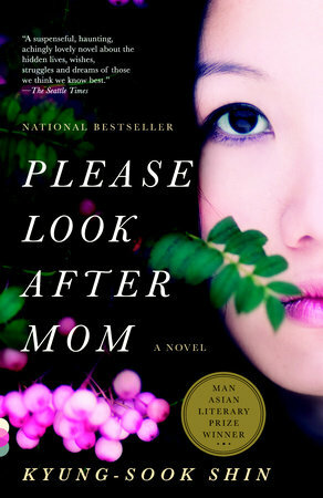 Please Look After Mom by Kyung-sook Shin 