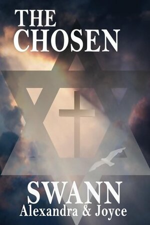 The Chosen by Joyce Swann, Alexandra Swann