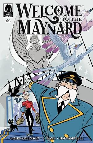 Welcome to the Maynard #1 by James Robinson