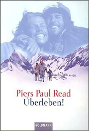 Überleben! by Piers Paul Read