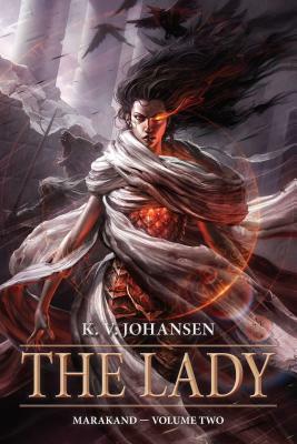 The Lady by K.V. Johansen