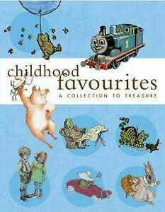 Childhood Favourites: Dean by Dorothy Edwards, Ernest H. Shepard, Wilbert Awdry, A.A. Milne, Kenneth Grahame, Shirley Hughes, Jean de Brunhoff, Eugene Trivizas, Alison Uttley