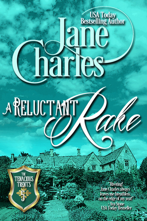 A Reluctant Rake by Jane Charles