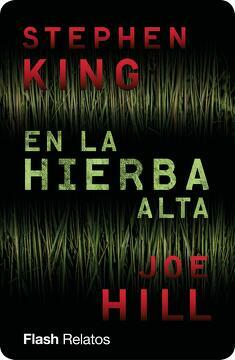 En la hierba alta by Joe Hill, Stephen King