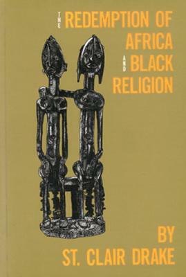 Redemption of Africa and Black Religion by St Clair Drake