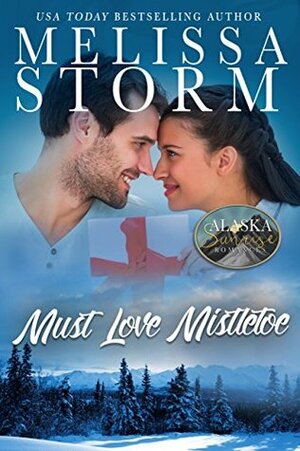 Must Love Mistletoe by Melissa Storm