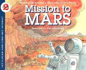 Mission to Mars by Franklyn Mansfield Branley, True Kelley
