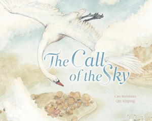 The Call of the Sky - Goose by Cao Wenxuan