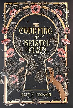 The Courting of Bristol Keats by Mary E. Pearson