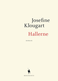 Hallerne by Josefine Klougart