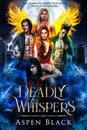 Deadly Whispers: The Complete Ghost Dud Series by Aspen Black