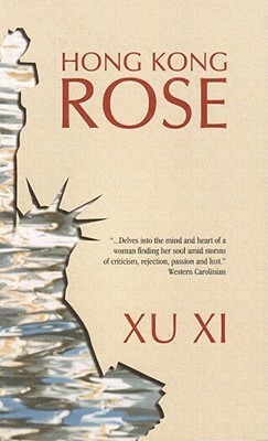 Hong Kong Rose by Xu Xi