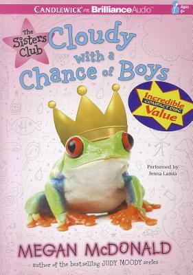 Cloudy with a Chance of Boys by Megan McDonald