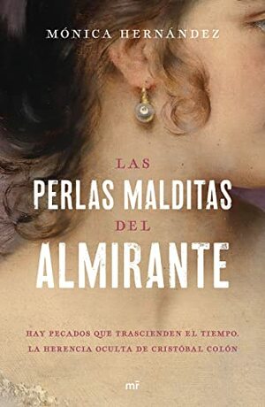Las perlas malditas del almirante by Mónica Hernández