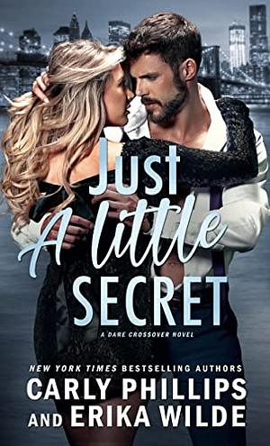 Just a Little Secret by Carly Phillips