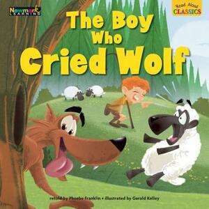 Read Aloud Classics: The Boy Who Cried Wolf Big Book Shared Reading Book by Phoebe Franklin