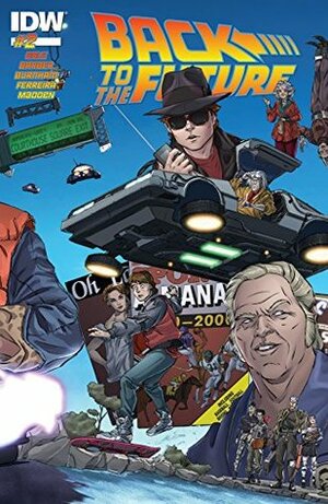 Back to the Future #2 by Chris Madden, John Barber, Marcelo Ferreira, Bob Gale, Erik Burnham, Dan Schoening