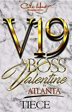 A Boss Valentine In Atlanta by Tiece, Tiece