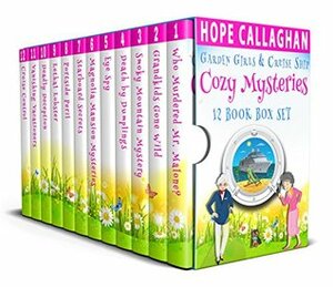 Garden Girls & Cruise Ship Cozy Mysteries: 12 Book Box Set (Garden Girls #1-6) by Hope Callaghan