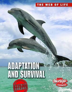 Adaptation and Survival by Robert Snedden