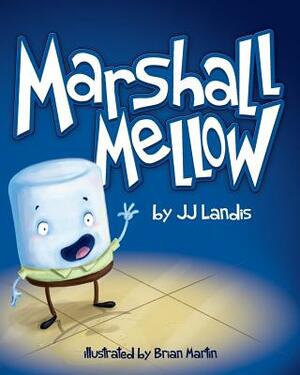 Marshall Mellow by Jj Landis
