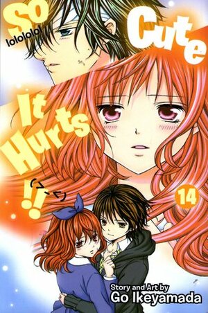 So Cute It Hurts!!, Vol. 14 by Gō Ikeyamada, Tomo Kimura, Joanna Estep