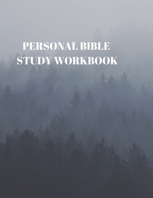 Personal Bible Study Workbook: 116 Pages Formated for Scripture and Study! by Larry Sparks