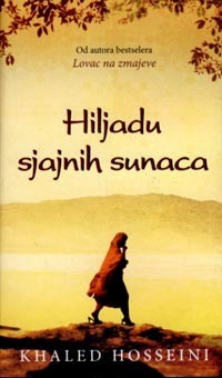 Hiljadu sjajnih sunaca by Khaled Hosseini