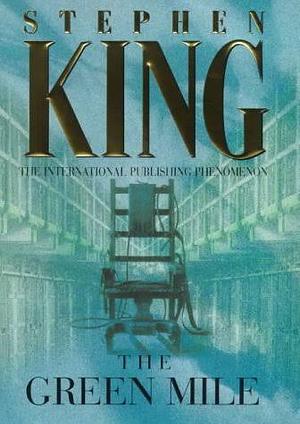 The Green Mile by Stephen King