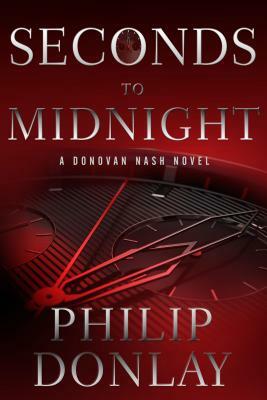 Seconds to Midnight, Volume 7 by Philip Donlay