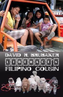 Liberace's Filipino Cousin by David R. Brubaker